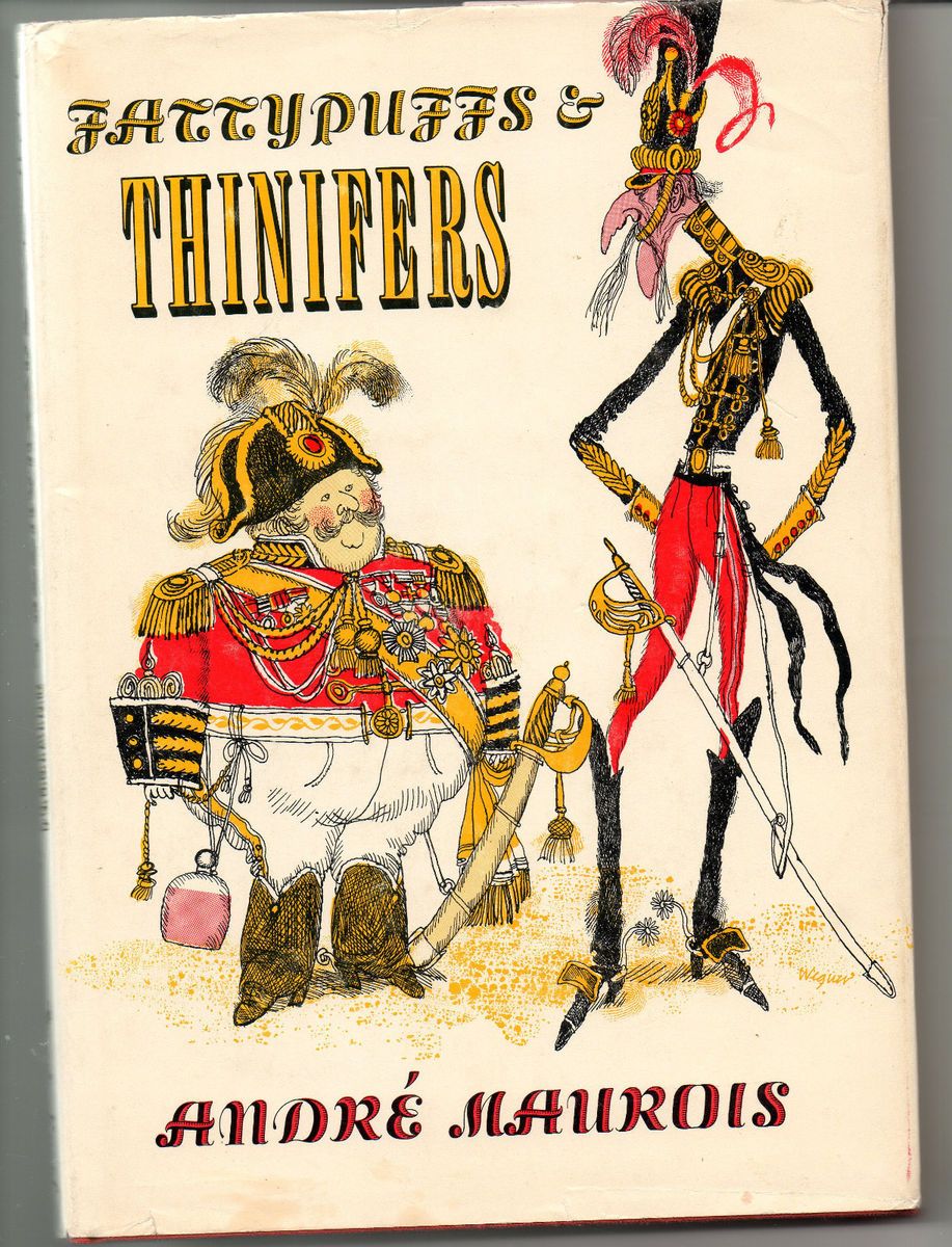 Fattypuffs Thinifers Maurois Wegner 1st Am edition 1968 HB dj anti war