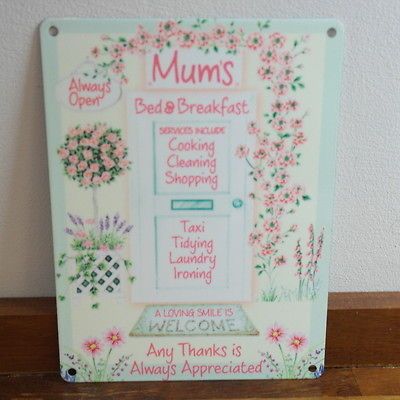 Mums Bed and Breakfast metal sign Vintage style Gift decorative