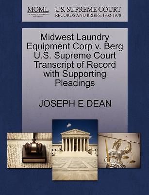 Midwest Laundry Equipment Corp V. Berg U.S. Supreme Court Transcript