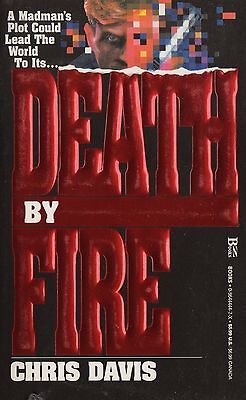 Chris Davis, DEATH BY FIRE, NR, PB