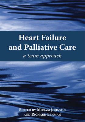 Heart Failure and Palliative Care (Paperback)