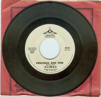 Climax Precious And Few Vinyl Record 45 RPM Carousel 30,055 1972 USA