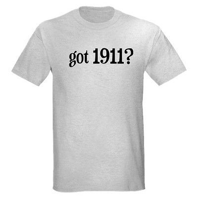 Got 1911 Pro gun pistol Colt 2nd Amendment m1911 conceal carry T SHIRT