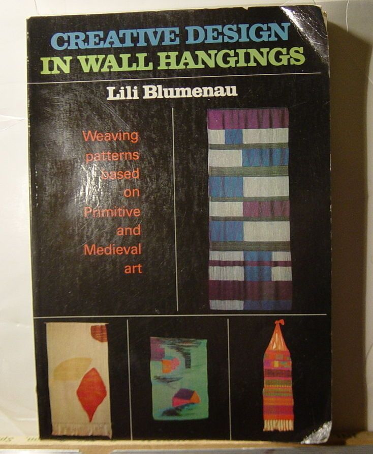 Creative Design In Wall Hangings by Lili Blumemau 1975 6th Printing